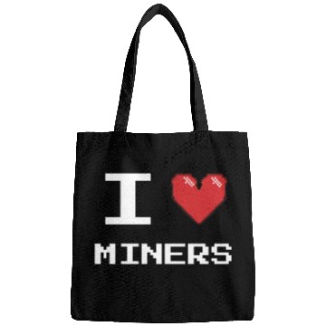Discover I love Miners Miner Mining Gamer Crypto Bags