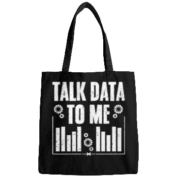 Discover Talk Data To Me Funny Data Science Deep Learning Bags