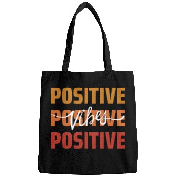 Discover Positive Vibes Bags