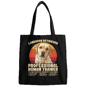 Discover LABRADOR RETRIEVER PROFESSIONAL HUMAN TRAINER Bags
