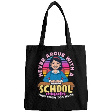 Discover School Counselor Never Argue With A Psychologist Bags