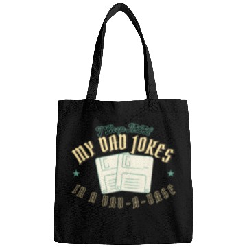 Discover Funny dad jokes from son or daughter fathers day Bags