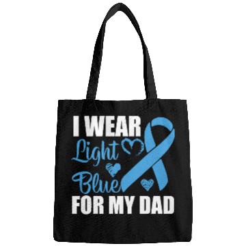 Discover I wear Light Blue for my dad Prostate cancer Bags