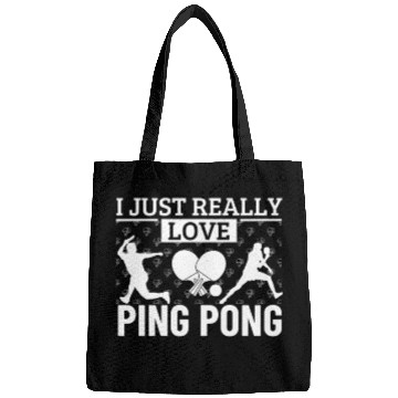 Discover Ping Pong Player I Just Really Love Ping Pong Bags