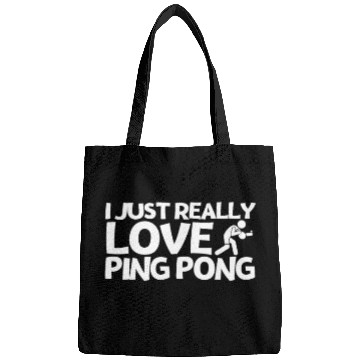 Discover Ping Pong Player I Just Really Love Ping Pong Bags