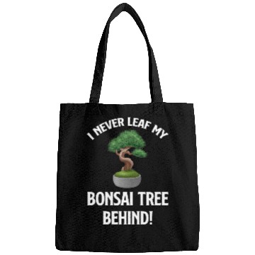 Discover I Never Leaf My Bonsai Tree Behind! Buddhist Bags