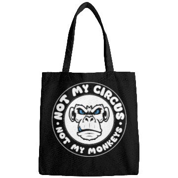 Discover Not my Circus, not my Monkeys! Funny Animal Monkey Bags