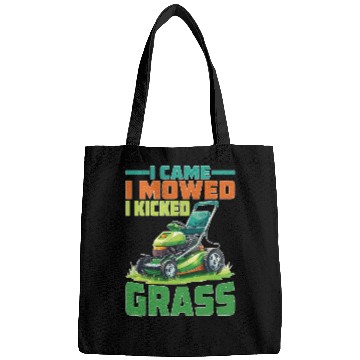 Discover I Came I Mowed I Kicked Grass 2 Bags