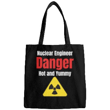 Discover Nuclear Engineer Danger Hot & Yummy Engineer Bags