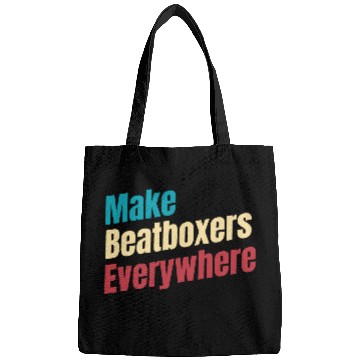 Discover Make Beatboxers Everywhere Drummer Hiphop Artist Bags