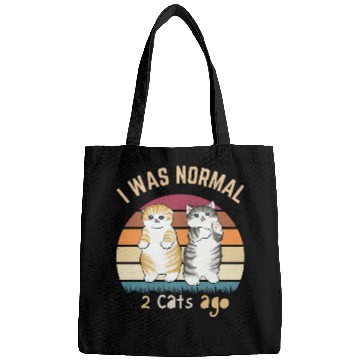 Discover I Was Normal Two Cats Ago Funny Cat Lover Bags
