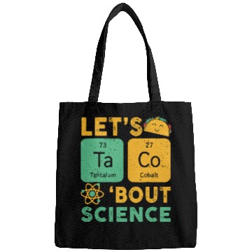 Discover Funny Let's Tacos Bout Science Bags Teacher