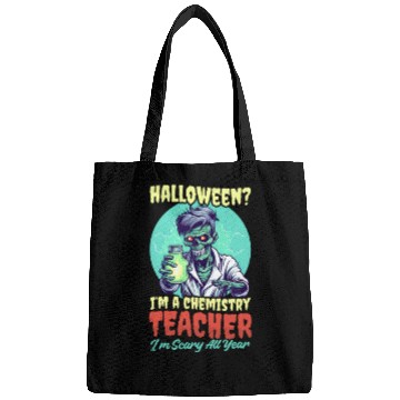 Discover Halloween Chemistry Teacher Scary All Year Bags