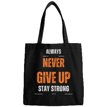 Discover black and orange typography never give up stay sto Bags