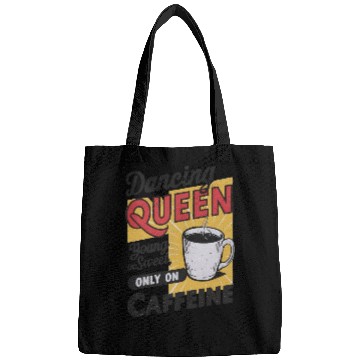 Discover dancin kween, Young And Sweet, Only On Caffeine Bags