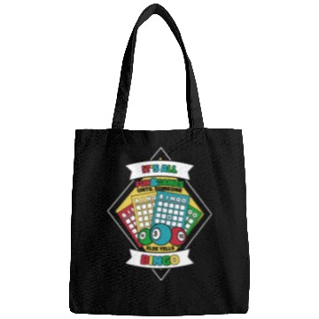 Discover Until Someone Else Yells Bingo Professional Bags