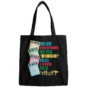 Discover How Come Everyone Else Yells Bingo Daubers Caller Bags