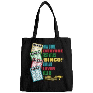 Discover How Come Everyone Else Yells Bingo Daubers Caller Bags