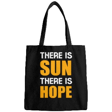 Discover THERE IS SUN THERE IS HOPE Bags Bags