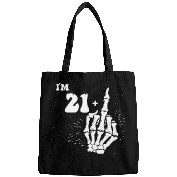 Discover I Am 21 Plus Middle Finger - 22nd Birthday Bags