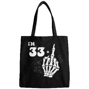 Discover I Am 33 Plus Middle Finger - 34th Birthday Bags