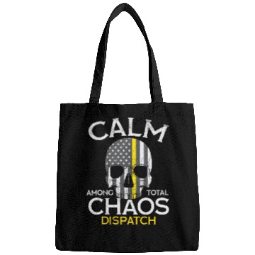 Discover Calm Among Total Chaos 911 Dispatcher US Flag Bags