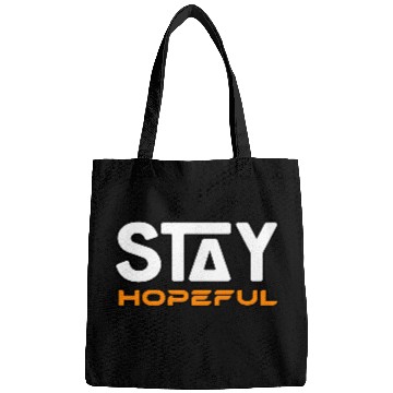 Discover STAY HOPEFUL Bags Bags
