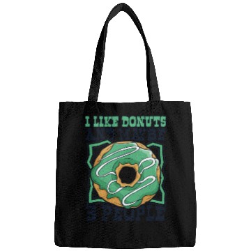 Discover I Like Donuts And Maybe 3 People Doughnut Maker Bags