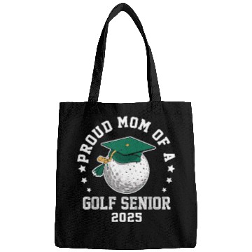Discover Proud mom of a golf senior class of 2025 matching Bags