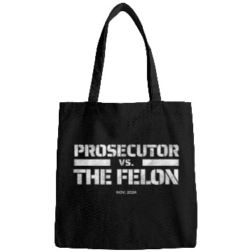 Discover Prosecutor vs Felon 2024 Presidential Election Kam Bags