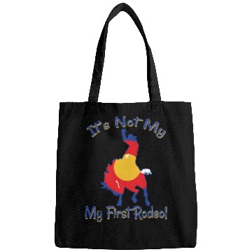 Discover It's Not My First Rodeo Horse Bags
