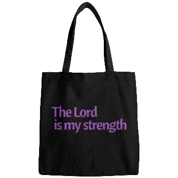 Discover The Lord is my strength purple affirmation Bags