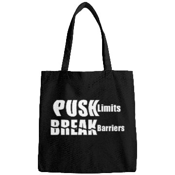 Discover push limits break barriers Bags