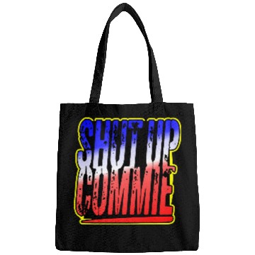 Discover Shut Up Commie LIKE US ON FACEBOOK # Bags