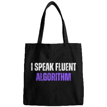 Discover I Speak Fluent Algorithm Coding Geek Funny Coding Bags