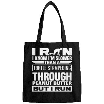 Discover I Run Slower Than A Turtle Through Bags