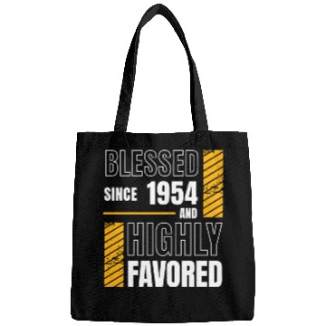 Discover Blessed Since 1954 Highly Favored 70th Birthday Bags