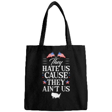 Discover They Hate Us Cause They Ain't Us Patriotic Bags