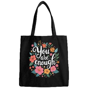 Discover You Are Enough - Inspirational Motivational Quote Bags