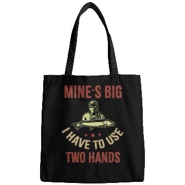 Discover Funny Dad Fishing Mine`s Big Use Two Hands Bags