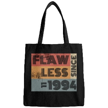 Discover 30th birthday Flawless since 11/1994 Bags