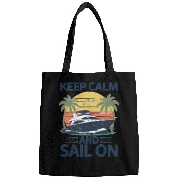 Discover Keep Calm and Sail On - Boating Bags
