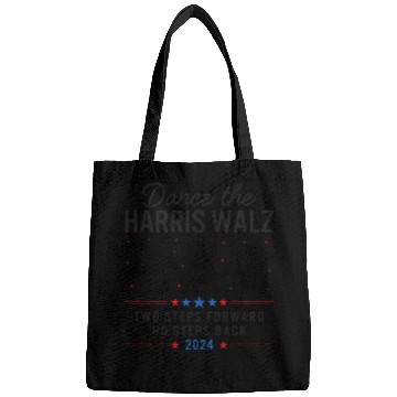 Discover Harris Walz Dance Two Steps Forward No Steps Back Bags