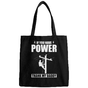 Discover Lineman You Have Power Thank My Daddy Fathers Bags