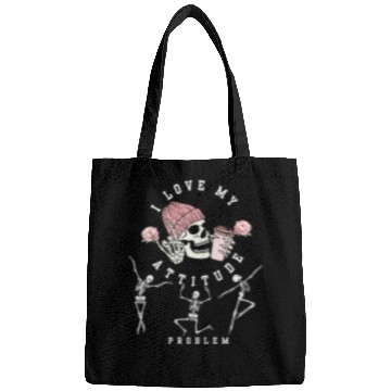 Discover I Love My Attitude Problem Funny Dancing Skeleton Bags