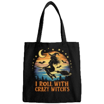 Discover I Roll With Crazy Witches - Spooky Witch Graphic Bags