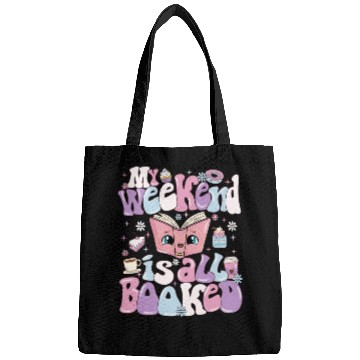 Discover My Weekend Is All Booked Books Lover Bags