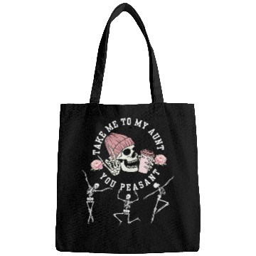 Discover Take Me To My Aunt You Peasant Dancing Skeleton Ha Bags