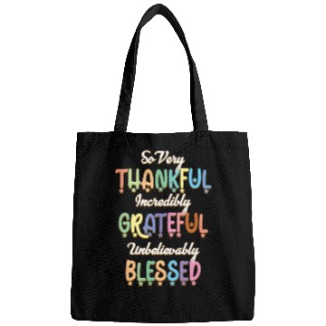Discover So Very Thankful Incredibly Grateful Unbelievably Bags