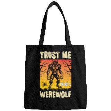 Discover Trust Me I'm Not a Werewolf Halloween Bags